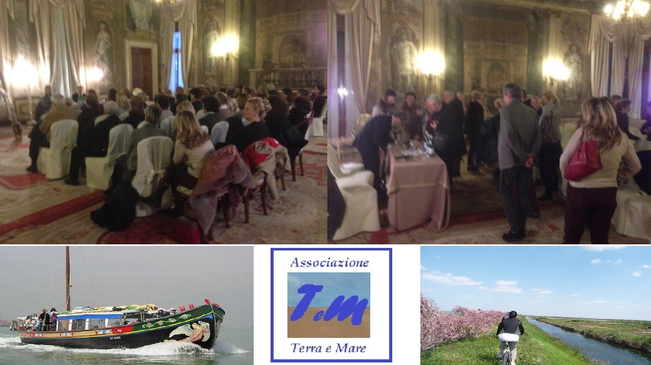 "TERRA E MARE" Associazione Eco - Culturale - Venezia (Presidente Franco Conton)
